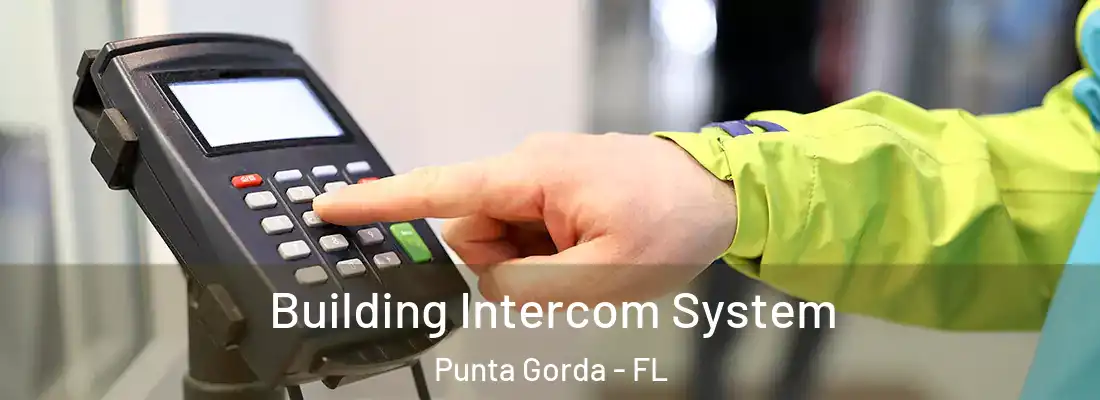 Building Intercom System Punta Gorda - FL