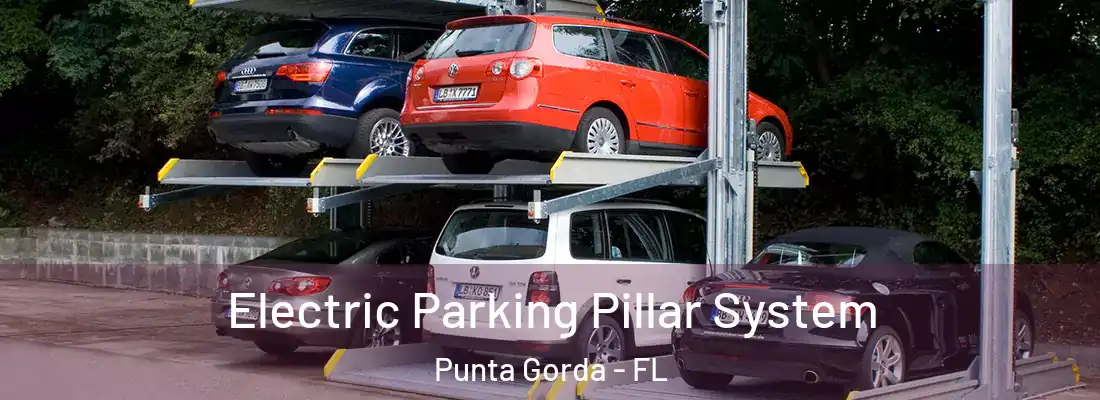 Electric Parking Pillar System Punta Gorda - FL