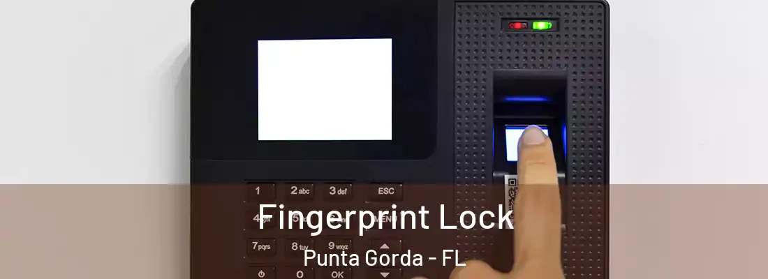 Fingerprint Lock Punta Gorda - FL