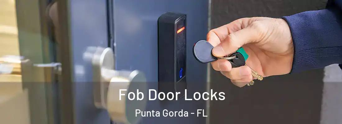Fob Door Locks Punta Gorda - FL