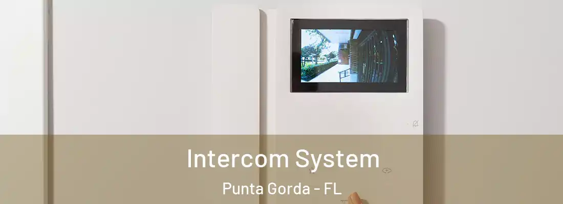 Intercom System Punta Gorda - FL
