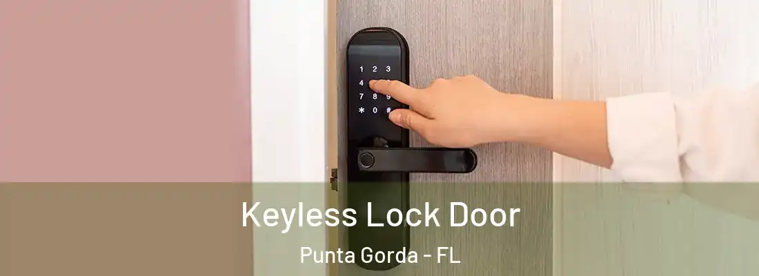 Keyless Lock Door Punta Gorda - FL