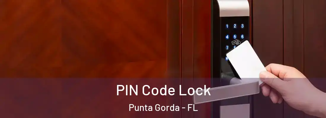 PIN Code Lock Punta Gorda - FL