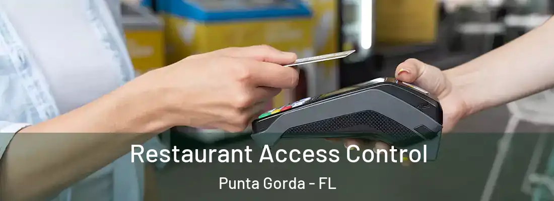 Restaurant Access Control Punta Gorda - FL