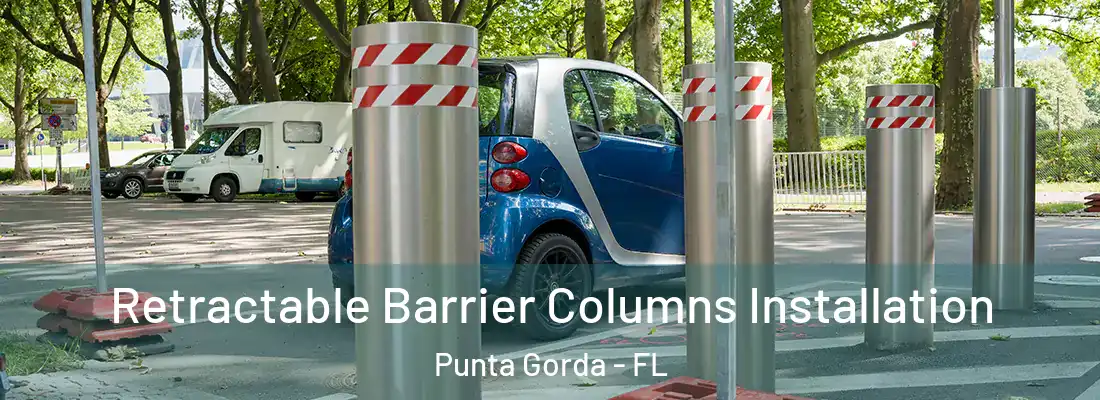 Retractable Barrier Columns Installation Punta Gorda - FL