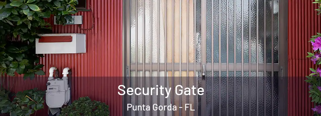 Security Gate Punta Gorda - FL