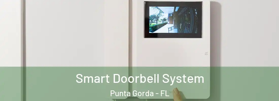 Smart Doorbell System Punta Gorda - FL